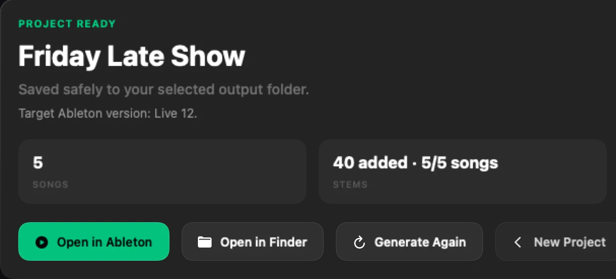 Plan2Live's Project ready card: Friday Late Show, 5 songs, 40 stems added for 5 of 5 songs, Open in Ableton.